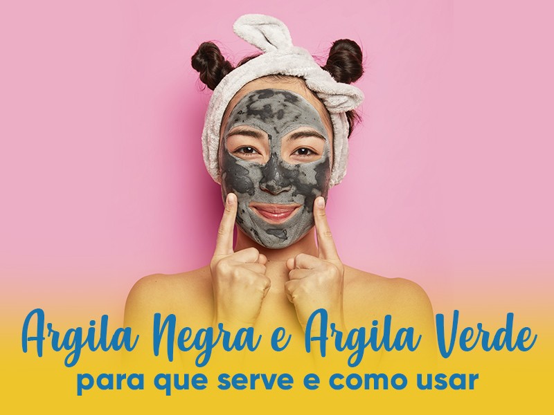 Argila Negra e Argila Verde: para que serve e como usar